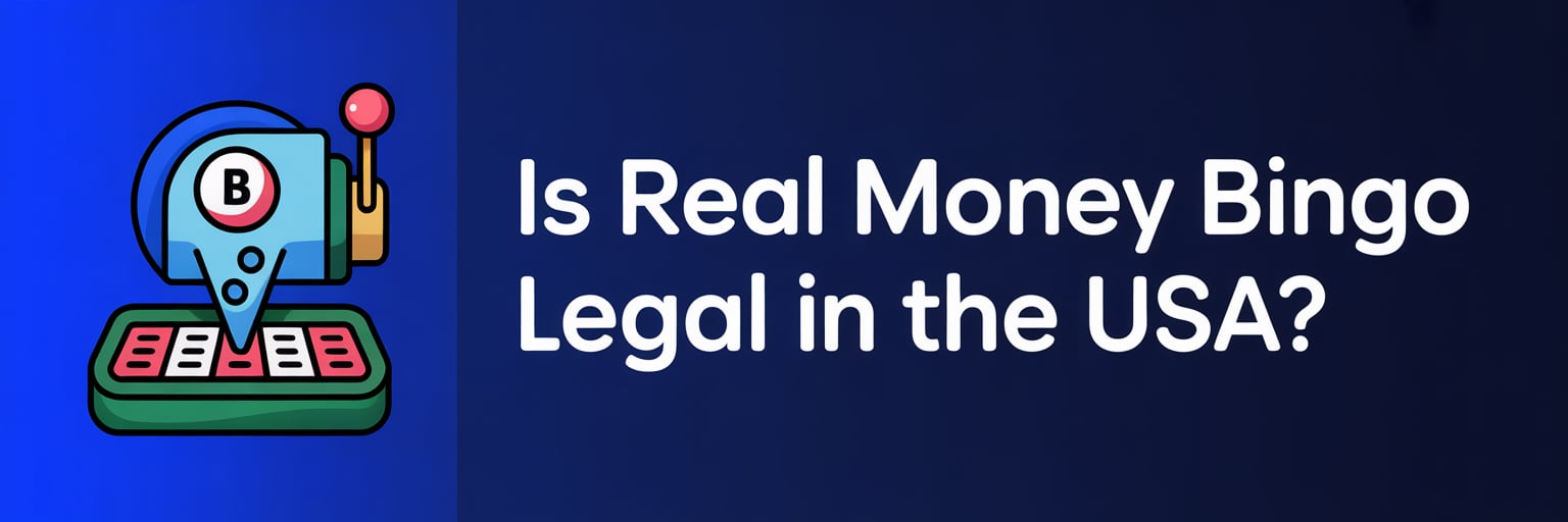 Is Real Money Bingo Legal in the USA?